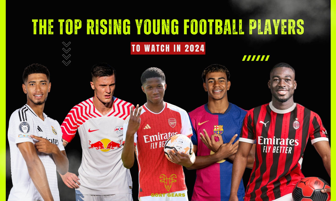 The Top Rising Young Football Players to Watch in 2024